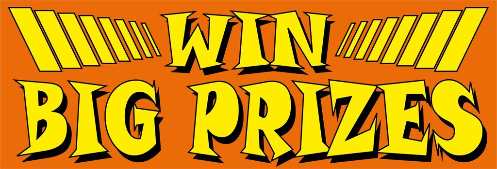 Decal 'Win Big Prizes' 1185x405mm